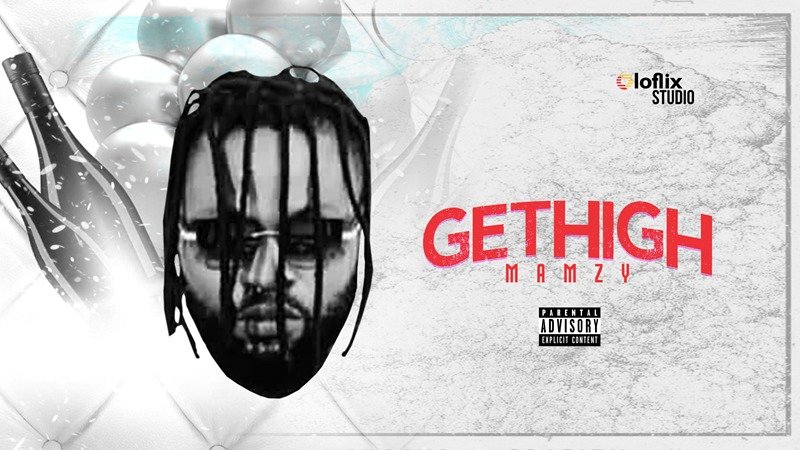 GET HIGH by DJ Lence x Mamzy